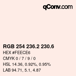 カラーコード: RGB 254 236.2 230.6 | qconv.com