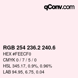 カラーコード: RGB 254 236.2 240.6 | qconv.com