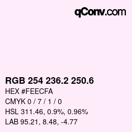 カラーコード: RGB 254 236.2 250.6 | qconv.com