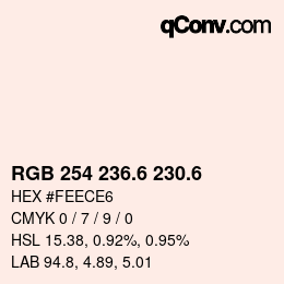 カラーコード: RGB 254 236.6 230.6 | qconv.com