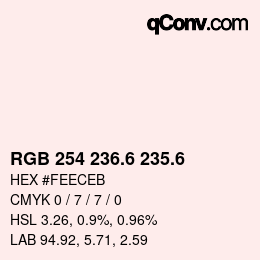 カラーコード: RGB 254 236.6 235.6 | qconv.com