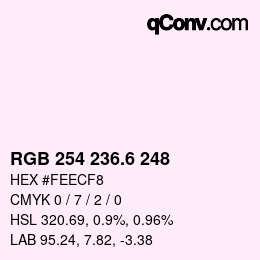 カラーコード: RGB 254 236.6 248 | qconv.com