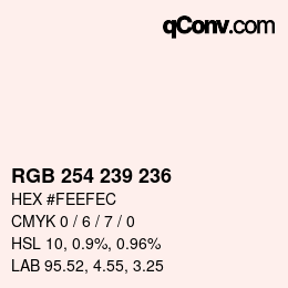 颜色代码: RGB 254 239 236 | qconv.com