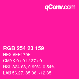 カラーコード: RGB 254 23 159 | qconv.com
