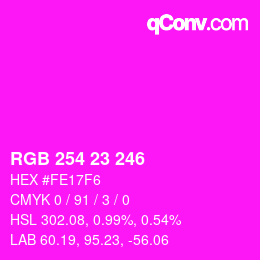 Color code: RGB 254 23 246 | qconv.com