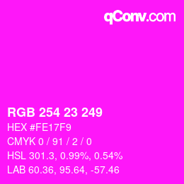 Color code: RGB 254 23 249 | qconv.com