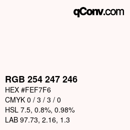 Color code: RGB 254 247 246 | qconv.com