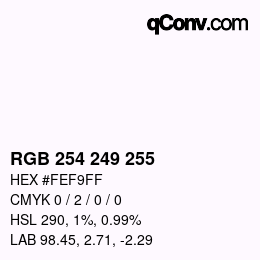 Color code: RGB 254 249 255 | qconv.com