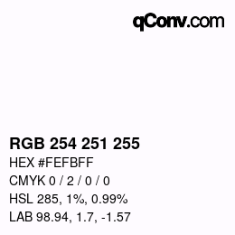 Color code: RGB 254 251 255 | qconv.com