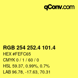 カラーコード: RGB 254 252.4 101.4 | qconv.com