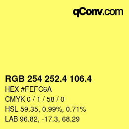 カラーコード: RGB 254 252.4 106.4 | qconv.com