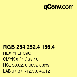 カラーコード: RGB 254 252.4 156.4 | qconv.com