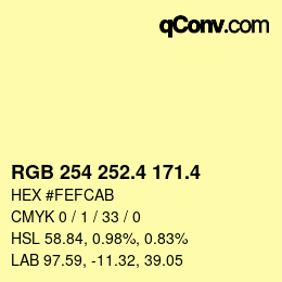 カラーコード: RGB 254 252.4 171.4 | qconv.com