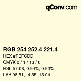 カラーコード: RGB 254 252.4 221.4 | qconv.com