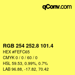 カラーコード: RGB 254 252.8 101.4 | qconv.com