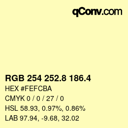 カラーコード: RGB 254 252.8 186.4 | qconv.com