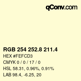 カラーコード: RGB 254 252.8 211.4 | qconv.com