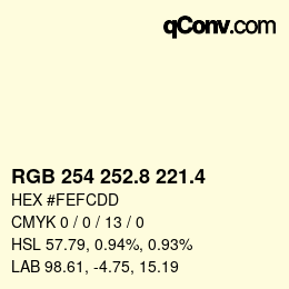 カラーコード: RGB 254 252.8 221.4 | qconv.com