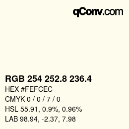 カラーコード: RGB 254 252.8 236.4 | qconv.com