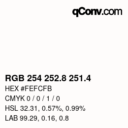 カラーコード: RGB 254 252.8 251.4 | qconv.com