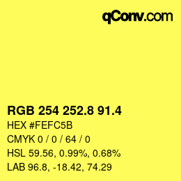 カラーコード: RGB 254 252.8 91.4 | qconv.com