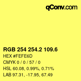 カラーコード: RGB 254 254.2 109.6 | qconv.com