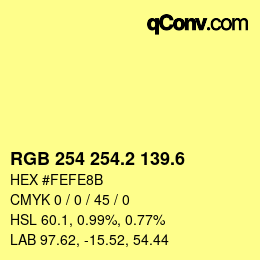 カラーコード: RGB 254 254.2 139.6 | qconv.com
