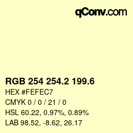 カラーコード: RGB 254 254.2 199.6 | qconv.com