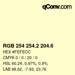 カラーコード: RGB 254 254.2 204.6 | qconv.com