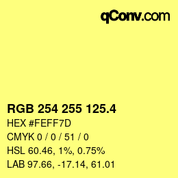 カラーコード: RGB 254 255 125.4 | qconv.com