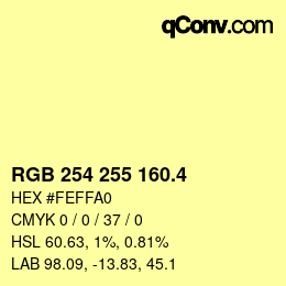 カラーコード: RGB 254 255 160.4 | qconv.com