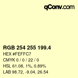 カラーコード: RGB 254 255 199.4 | qconv.com