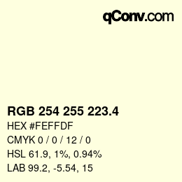 カラーコード: RGB 254 255 223.4 | qconv.com