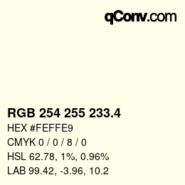 カラーコード: RGB 254 255 233.4 | qconv.com