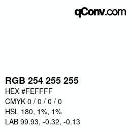 颜色代码: RGB 254 255 255 | qconv.com