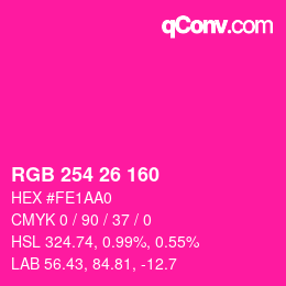 Color code: RGB 254 26 160 | qconv.com
