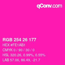 Farbcode: RGB 254 26 177 | qconv.com