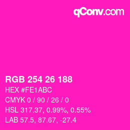 Color code: RGB 254 26 188 | qconv.com