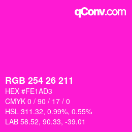 カラーコード: RGB 254 26 211 | qconv.com