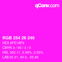カラーコード: RGB 254 26 246 | qconv.com