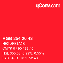 Color code: RGB 254 26 43 | qconv.com