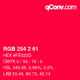 Color code: RGB 254 2 61 | qconv.com