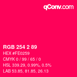 Color code: RGB 254 2 89 | qconv.com