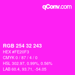 Color code: RGB 254 32 243 | qconv.com