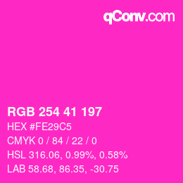 Color code: RGB 254 41 197 | qconv.com