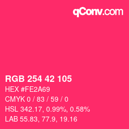 カラーコード: RGB 254 42 105 | qconv.com