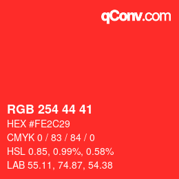 カラーコード: RGB 254 44 41 | qconv.com