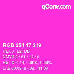 颜色代码: RGB 254 47 219 | qconv.com