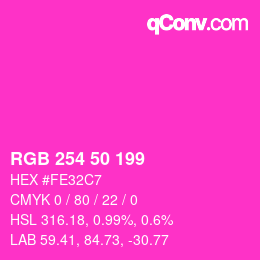 Color code: RGB 254 50 199 | qconv.com