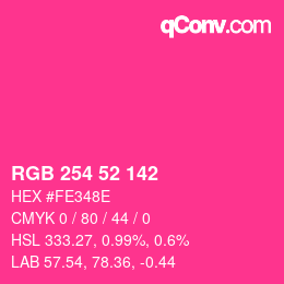 Color code: RGB 254 52 142 | qconv.com